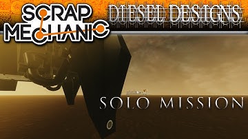 Scrap Mechanic Short Film Trailer:  Solo Mission Trailer! (HD Gameplay Movie)