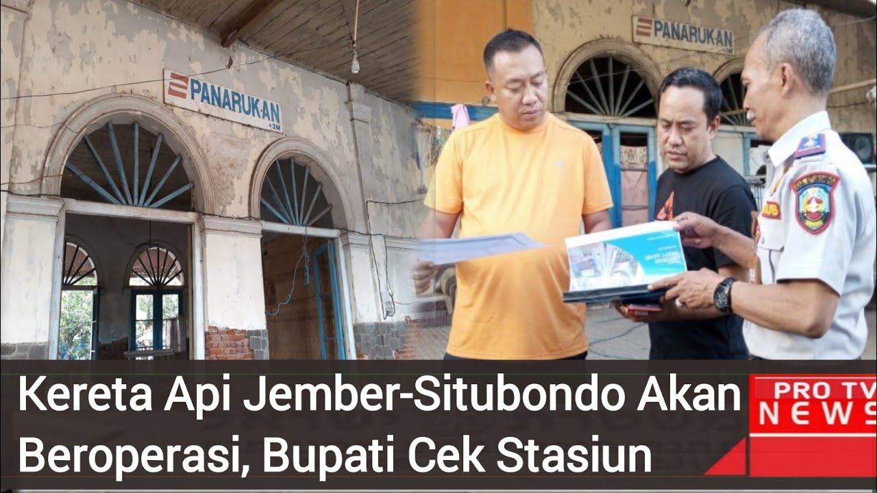 JALUR KERETA API JEMBER-SITUBONDO AKAN BEROPERASI, BUPATI CEK STASIUN PANARUKAN