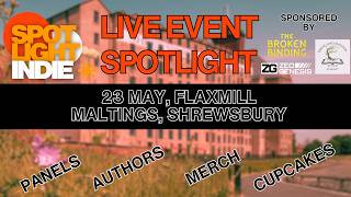 Spotlight Indie Live 2026! Hear what's coming up in our in person event!