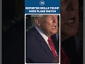 Too Dangerous For You But Not The Press? Reporter Grills Trump Over 'Secret Plane Switch' In Turkey