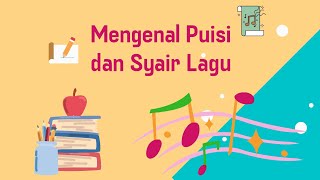 Mengenal Puisi dan Syair Lagu