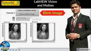 LabVIEW | Tutorial 5 How to Blink Image | Vision and Motion Series