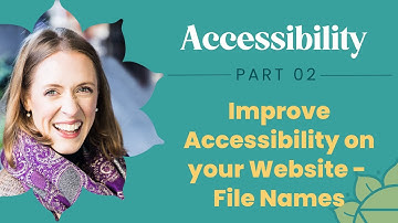 Improve Accessibility on Your Website - Part 2