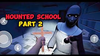 hounted school 2 horror gameplay in 2024. Android horror game. @savagemeruem screenshot 4