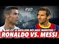 RONALDO VS. MESSI | QUI EST LE MEILLEUR DES DEUX MONSTRES ? • RUD