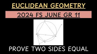 How to Prove Two Sides as Equal Length . Euclidean Geometry. Grade 11 Math | FS June 2024