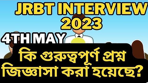 JRBT Interview 2023 | Most Important Questions asked on 4th May | #jrbt #tpsc