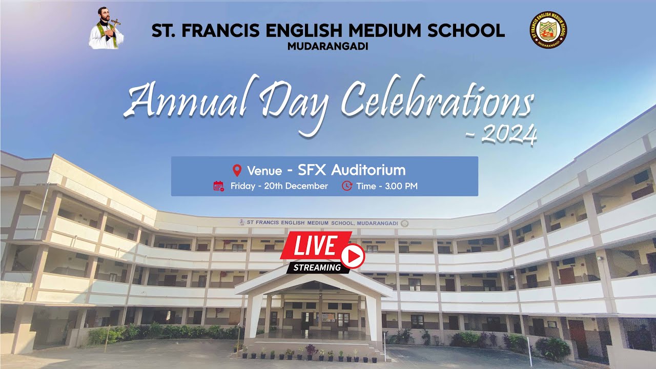 ANNUAL DAY CELEBRATION - 2024 II ST. FRANCIS ENGLISH MEDIUM SCHOOL ...