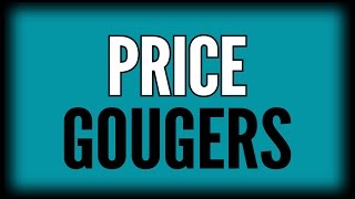 Thank Goodness for Price Gougers