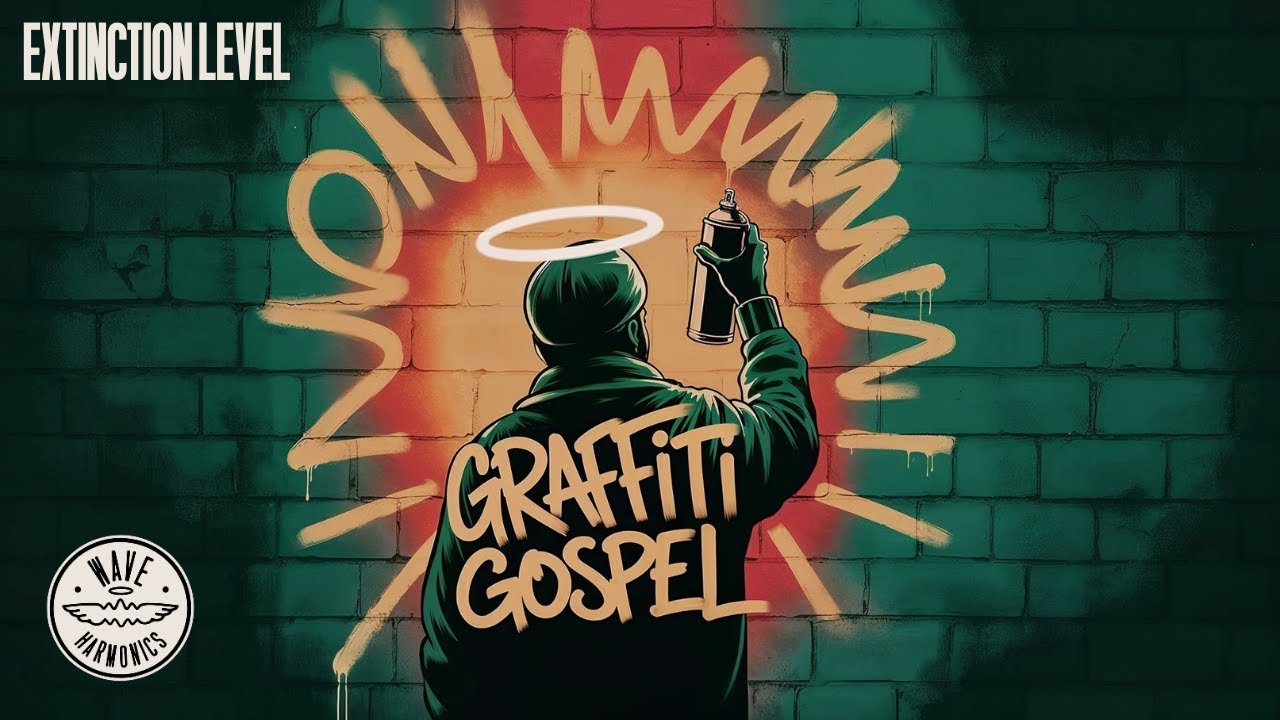 Extinction Level | Graffiti Gospel Album