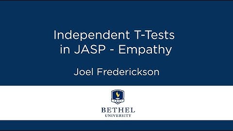 Independent T-Tests in JASP - Empathy Example