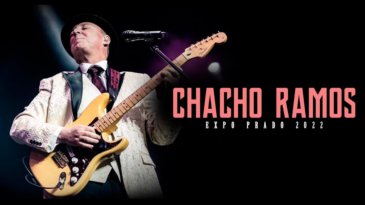 Chacho Ramos - El Cumbianchero (Expo Prado 2022) - YouTube