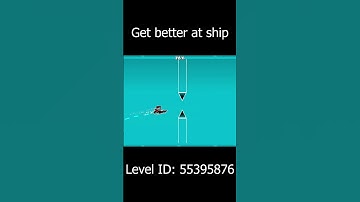 How to get better at ship #geomtrydash #gd
