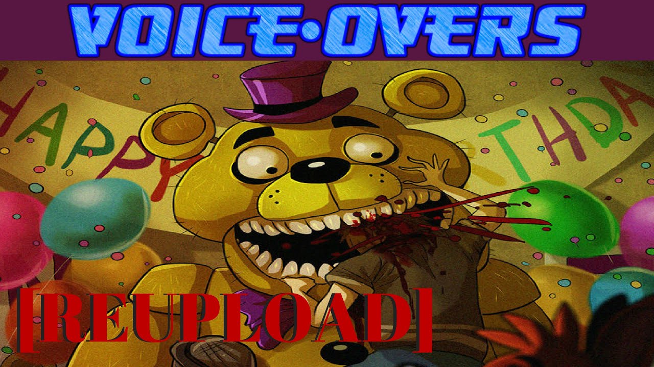 [REUPLOAD] OP VoiceOvers FNaF 4 Ending (FNaF4) YouTube