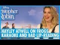 Hayley Atwell on Frogs, Karaoke and bad Lip-reading