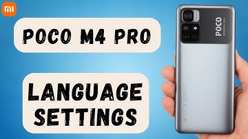 How to Change Language in POCO M4 Pro – Language Settings m4 Pro 5g