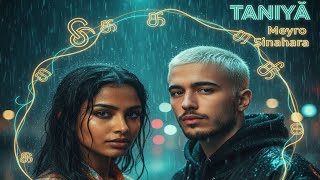 Meyro Feat. Sinahara - Taniyā தனயக