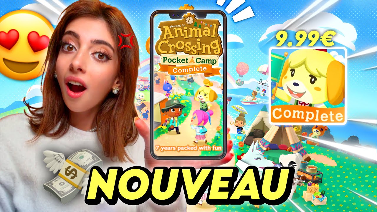 LE "NOUVEAU ANIMAL CROSSING" 💸 : ANIMAL CROSSING POCKET CAMP COMPLETE