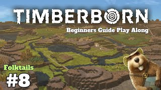 Groundwork For Our New District! - Timberborn Tutorial Folktails Normal - Episode 8