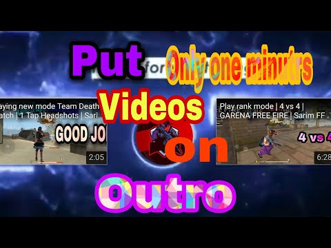 How to put videos on outro | Only one minutes | only Samsung Galaxy S 8  | Sarim FF .