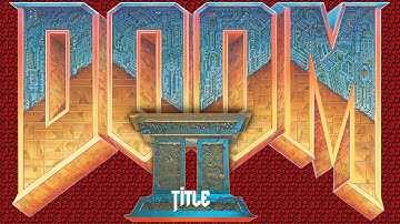 Doom 2 MIDI － Untitled (Title music)