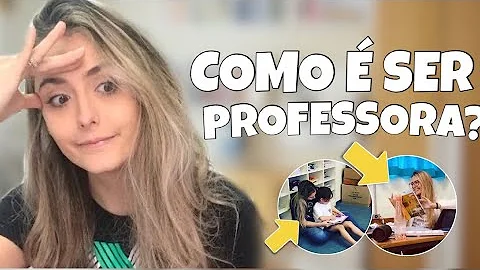 O que representa ser professora?