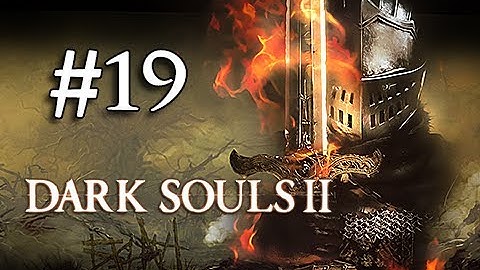Dark Souls 2 Walkthrough Part 19 - Boss The Lost Sinner (RIP Headphone Users) (1080p Gameplay)