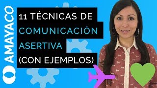 11 Técnicas de comunicación asertiva y efectiva con ejemplos y pasos