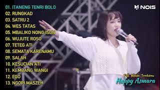 HAPPY ASMARA - ITANENG TENRI BOLO II FULL ALBUM TERBARU 2023