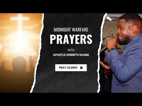 MIDNIGHT WARFARE PRAYERS || 15TH JULY 2026