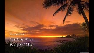 Envotion - The Last Wave (Original Mix)