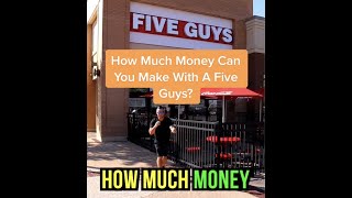 How Much Money Can You Make With A Five Guys? #shorts #youtubeshorts