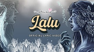 SeteruSunyi - Lalu (Official Lyric Video)