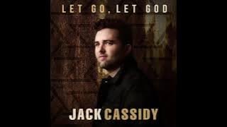 Let Go, Let God [Radio Mix] - Jack Cassidy
