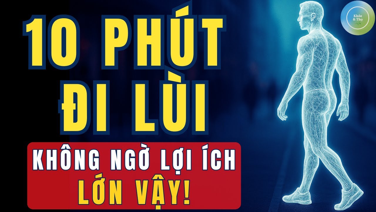 10 Phút Đi Bộ Lùi – Điều khoa học không ngờ tới về cơ thể con người!