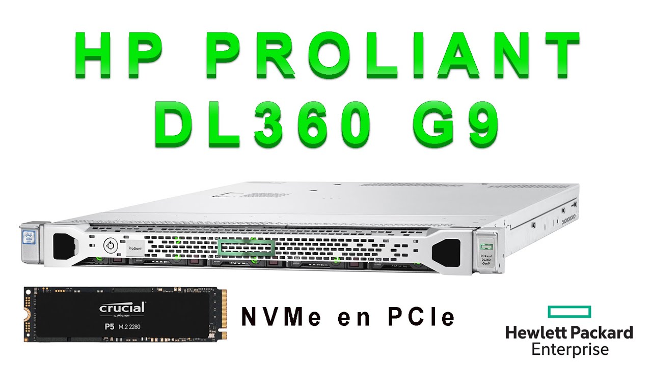 Arrancando el HP Proliant DL360 Gen9 mediante NVMe por PCIe