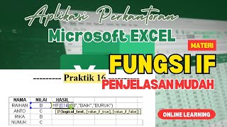 PRAKTIK 16 MS EXCEL FUNGSI LOGIKA IF PENJELASAN SANGAT MUDAH DIJAMIN !!!