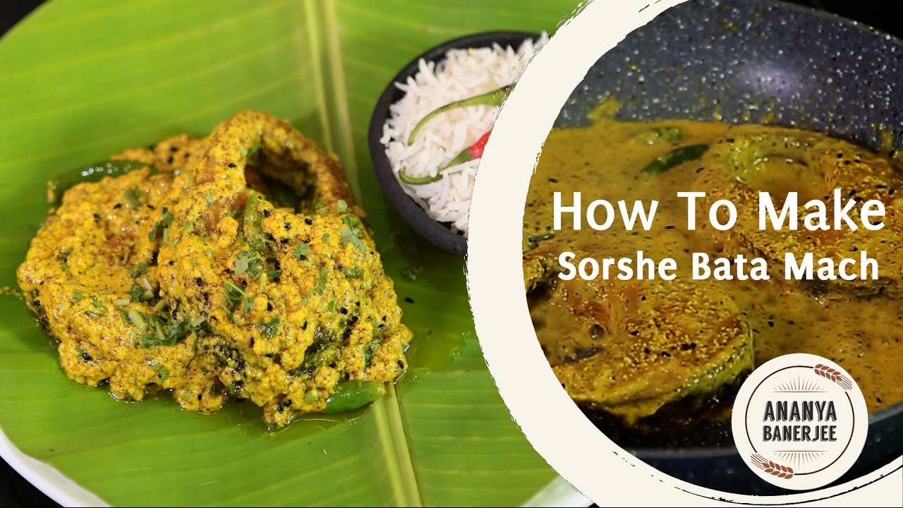 How to make Sorshe Bata Maach - Ananya