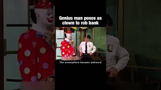 Genius Man Poses As Clown To Rob Bank.