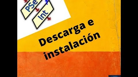 PSEINT, INICIATE EN LA PROGRAMACION INSTALACION, VIDEO 1