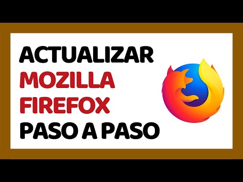 Video: Cómo Actualizar Su Navegador Mozilla