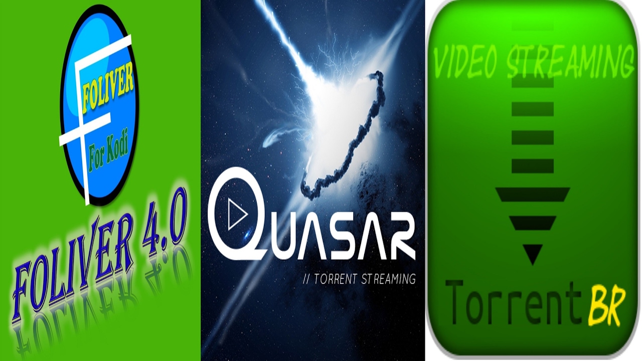 Instalação Quasar e TorrentBR na Build Foliver 4.0