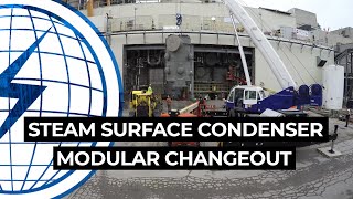 Steam Surface Condenser Modular Changeout at a Power Station