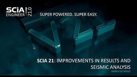 [EN] Improvements in Results and Seismic analysis in SCIA Engineer 21