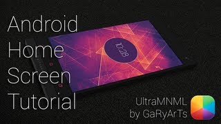 UltraMNML (by GaRyArTs) - Beginner Android Homescreen Tutorial screenshot 5