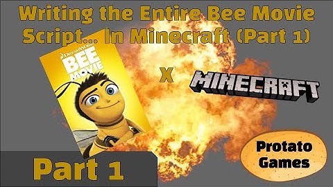 I Begin to Write the Entire Bee Movie Script In Minecraft! (Part 1)