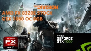 Tom Clancys The Division 1080P High Fx-8320E Gtx 1060 Oc 6Gb Dx11