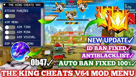 THE KING CHEATS V64 OB47FF HACK FREE FIRE MOD MENU | THE KING CHEATS FREE FIRE FF HACKGRINGO XP