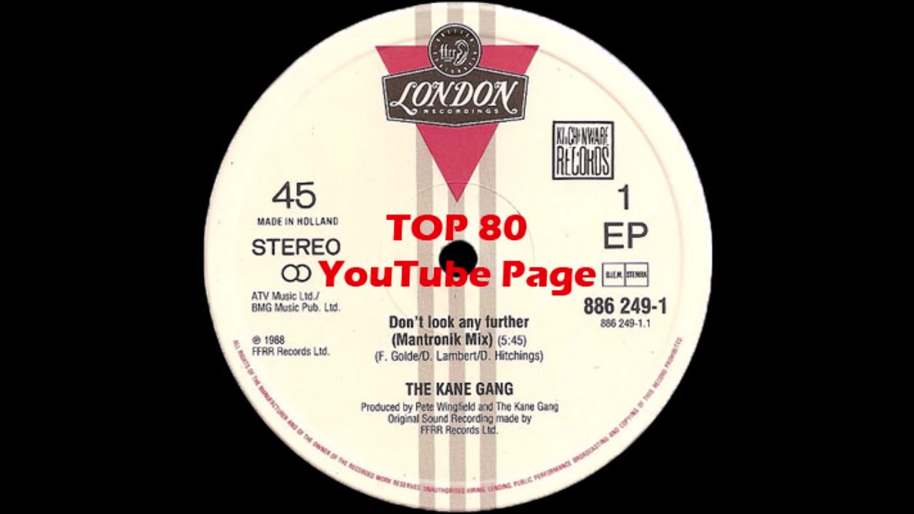 The Kane Gang - Don't Look Any Further (Mantronik Mix) The Kane Gang - Don't Look Any Further (Mantronik Mix)