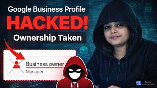 Your Google Business Profile Can Be Hacked Without Alerts | Real Recovery Story